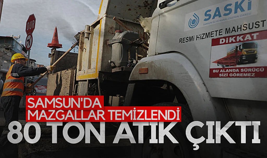 Samsun'da mazgallardan 80 ton atık çıkarıldı