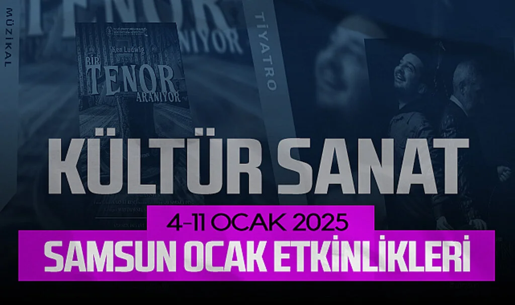Samsun'da Ocak Ayında Kaçırılmayacak Etkinlikler