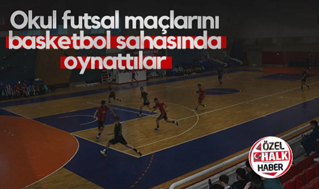 Samsun'da Okul Futsal Maçlarını Basketbol Sahasında Oynattılar