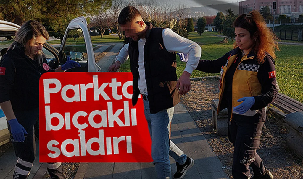 Samsun'da parkta bıçaklı saldırıya uğradı