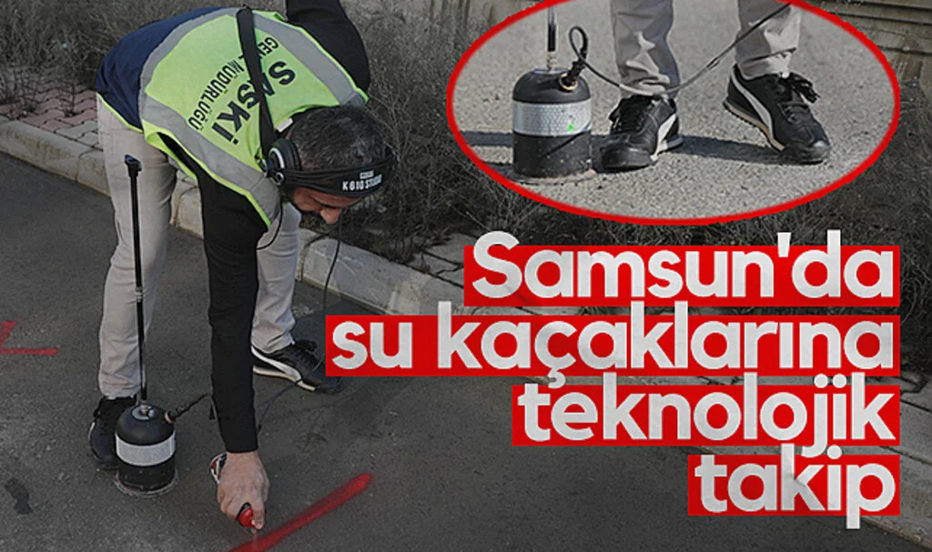 Samsun’da Su Kaçakları Teknolojiyle İzleniyor