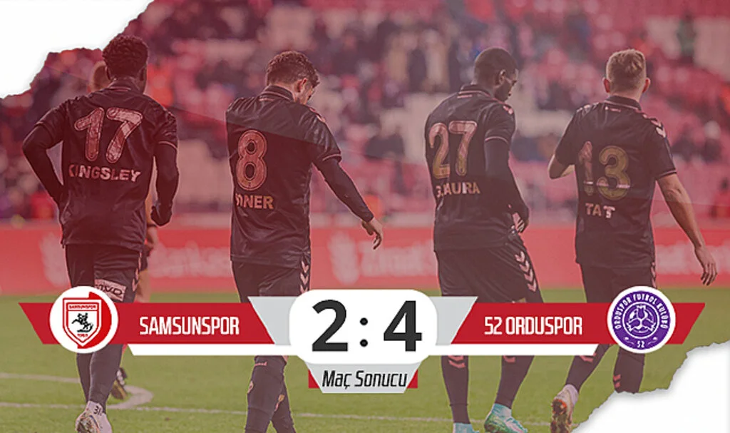 Samsunspor: 2 - 52 Orduspor FK: 4 (Maç Özeti)