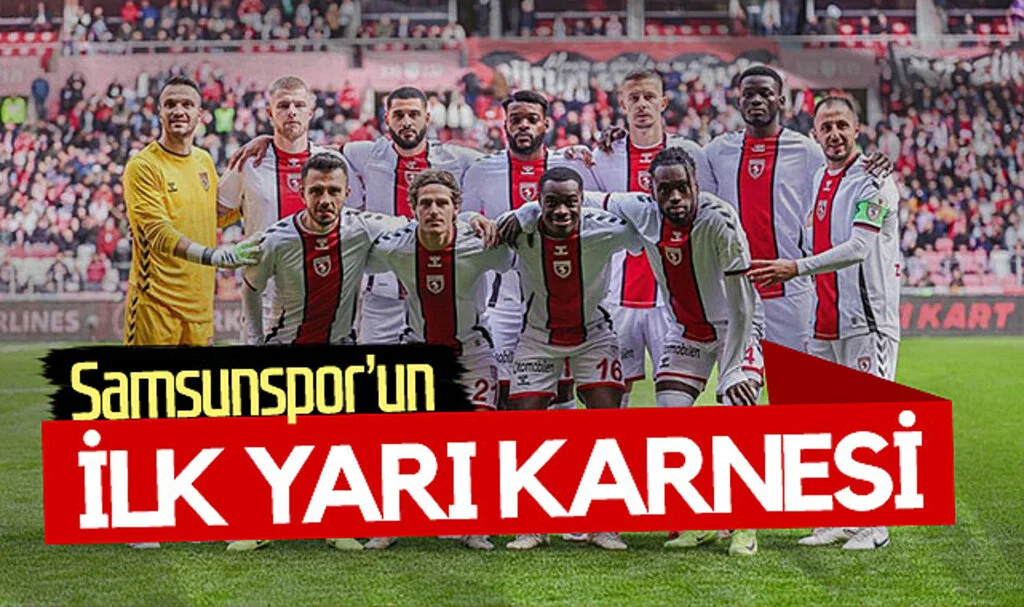 Samsunspor'da İlk Yarı Performans Raporu