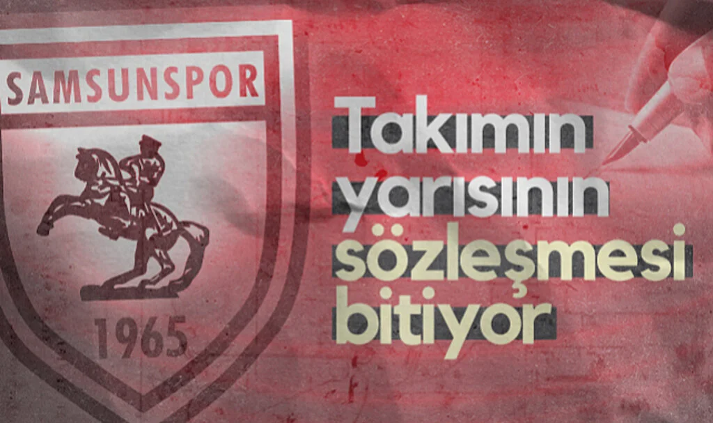 Samsunspor'da Takımın Yarısının Sözleşmesi Bitiyor
