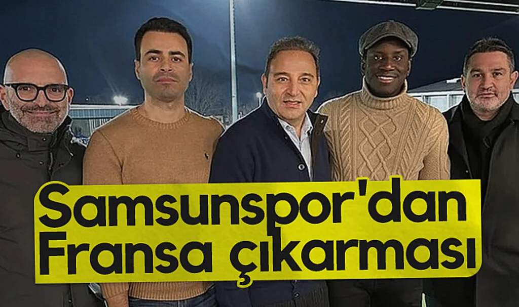 Samsunspor'dan Fransa çıkarması