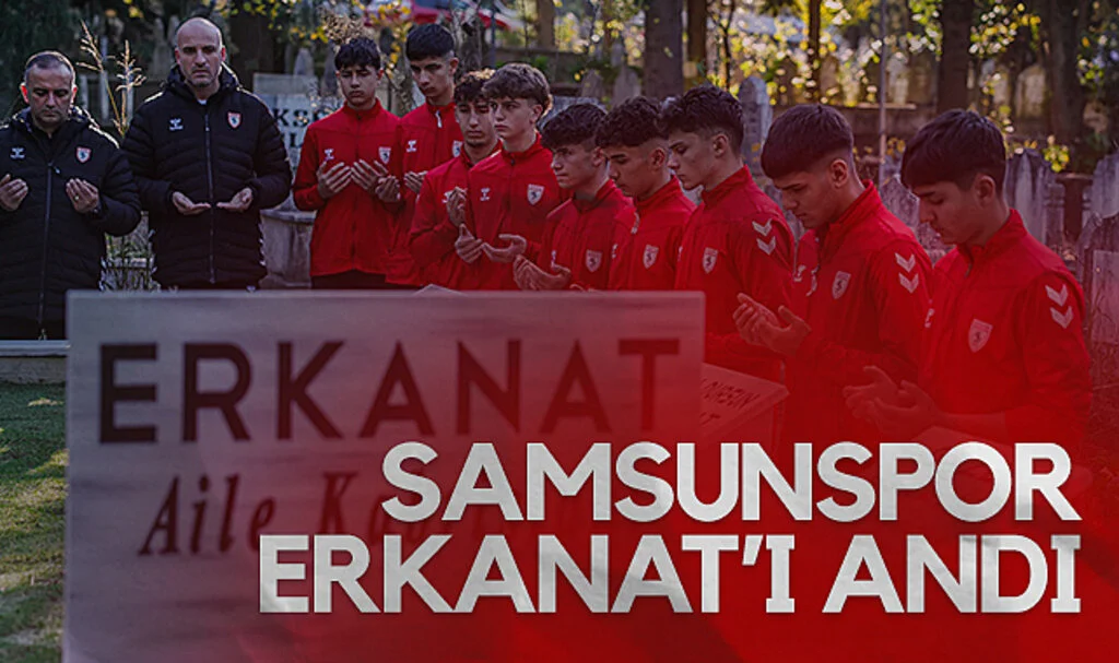 Samsunspor Erkanat'ı andı
