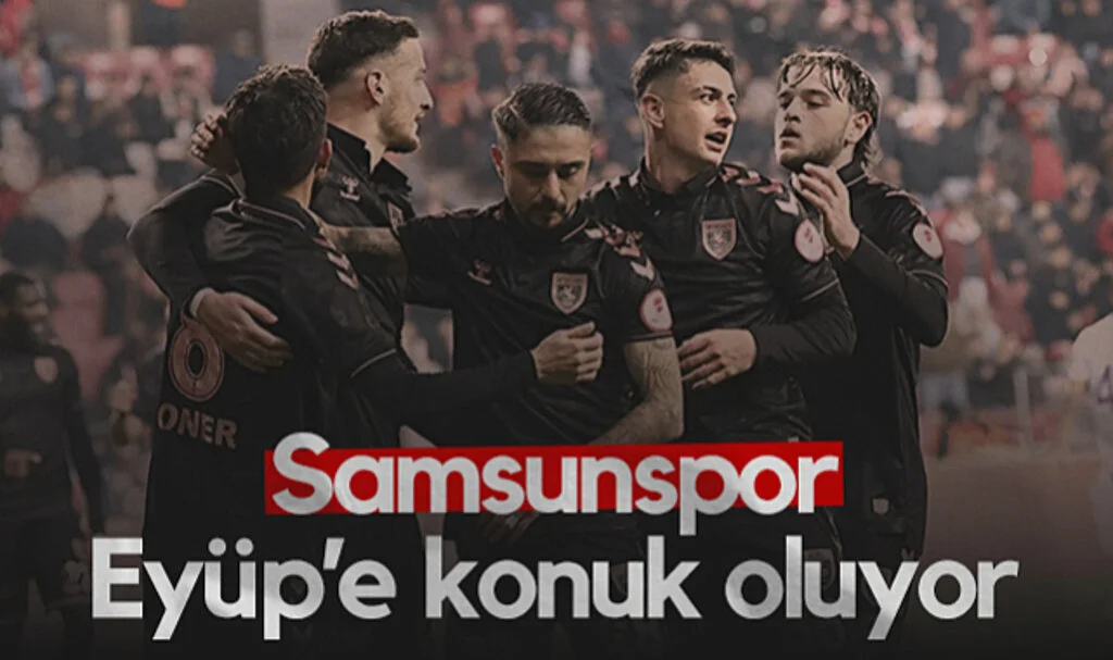Samsunspor, Eyüpspor Deplasmanında 3 Puan Peşinde