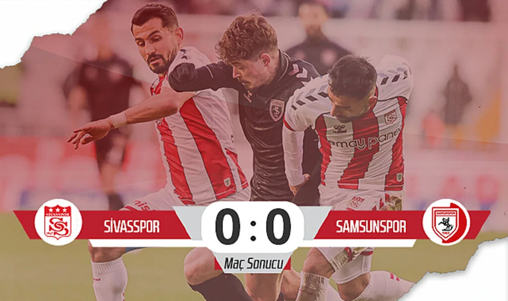Samsunspor, Sivasspor Deplasmanından 1 Puanla Döndü (Maç Özeti)