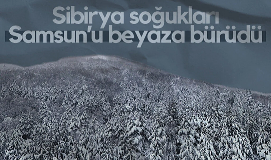 Sibirya Soğukları Samsun’u Beyaza Bürüdü