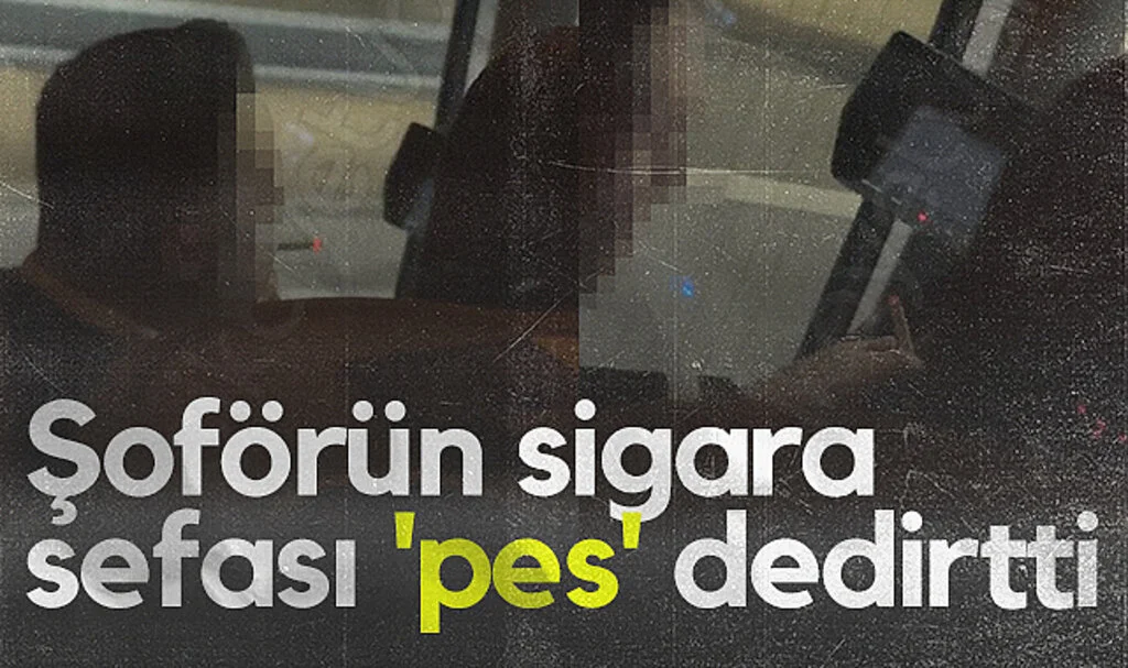 Şoförün sigara sefası 'pes' dedirtti