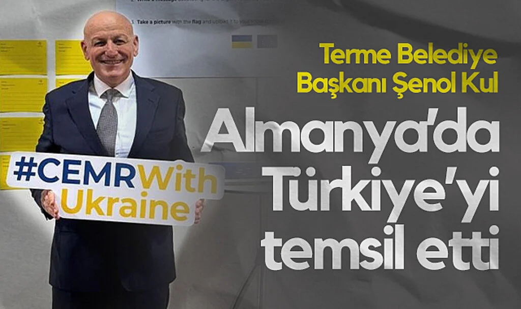 Terme Belediye Başkanı Şenol Kul Almanya’da Türkiye’yi Temsil Etti