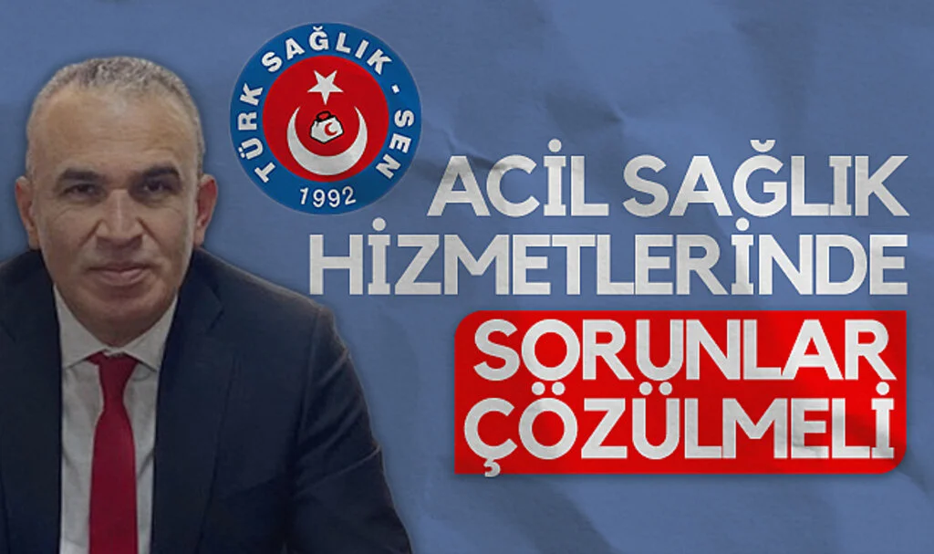 Türk Sağlık Sen Samsun Şube Başkanı Gökhan Şahin: Acil Sağlık Hizmetlerinde Sorunlar Çözülmeli