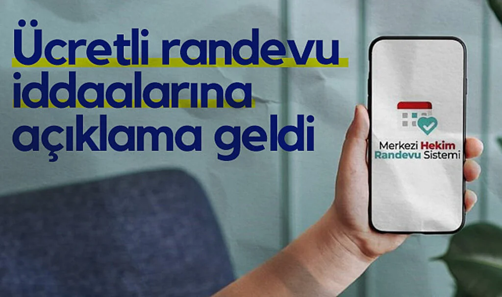 Ücretli Randevu İddialarına Açıklama Geldi