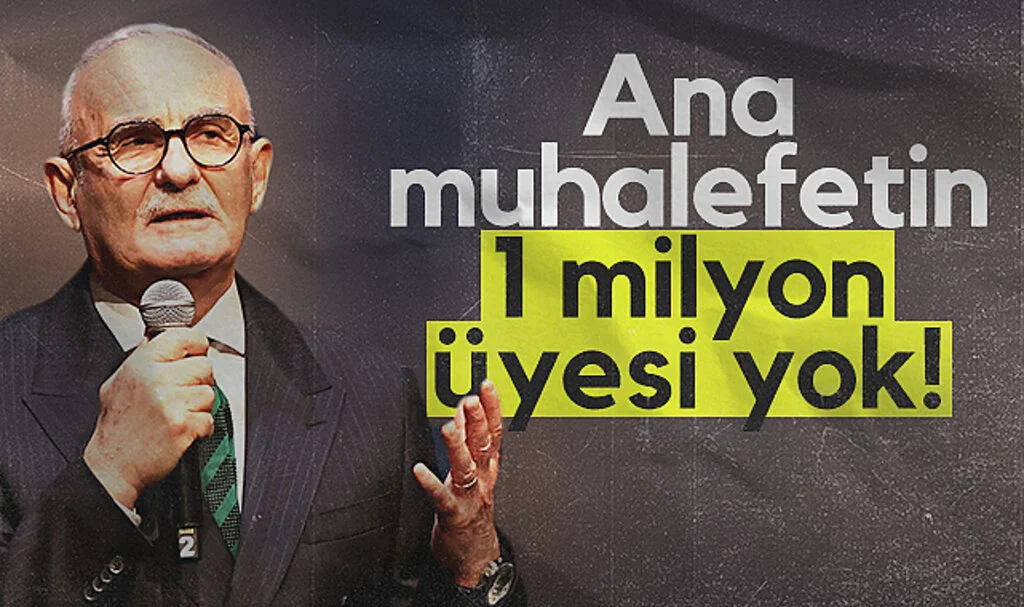 AK Parti Genel Başkan Yardımcısı Yusuf Ziya Yılmaz: Ana muhalefetin 1 milyon üyesi yok!