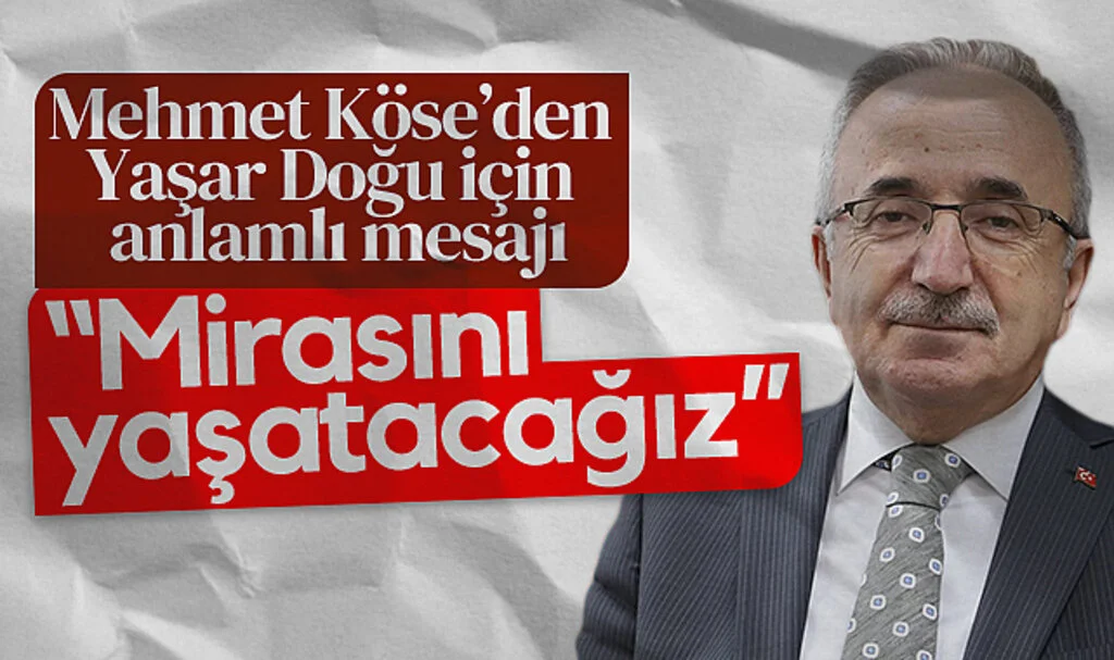 AK Parti Samsun İl Başkanı Mehmet Köse’den Yaşar Doğu İçin Anlamlı Mesaj