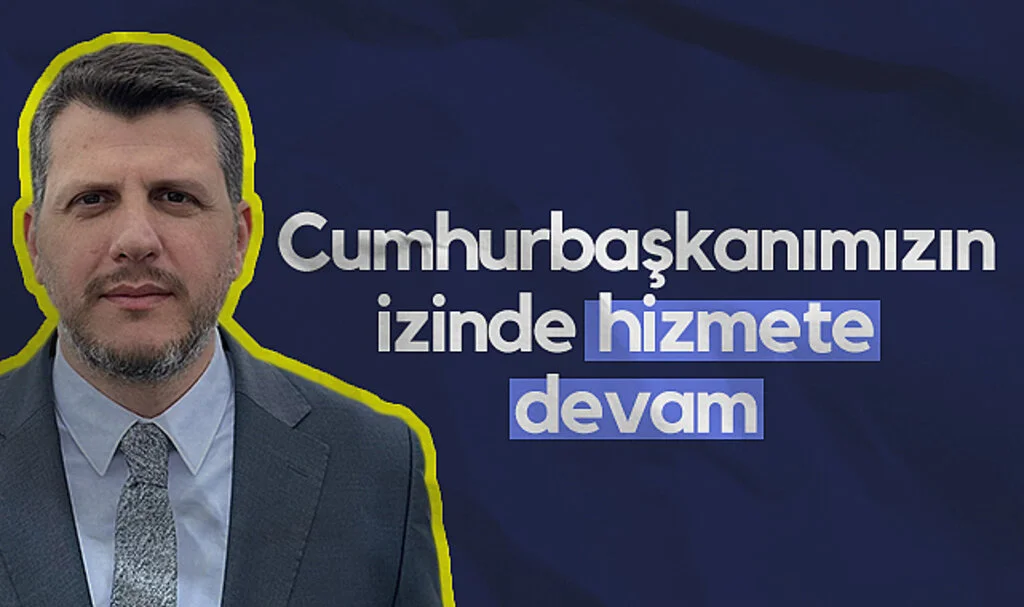 AK Partili İrfan Şenocak: Cumhurbaşkanımızın izinde hizmete devam