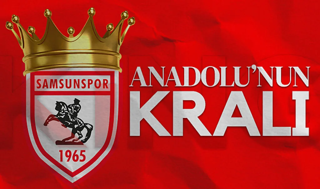 Anadolu'nun Kralı Samsunspor 