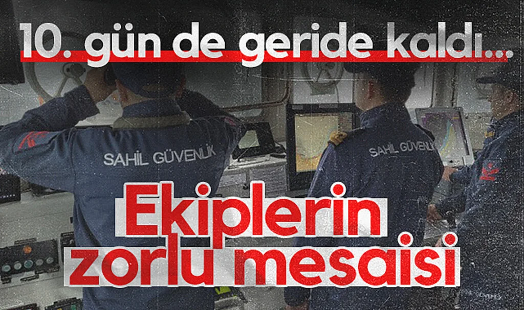 Arama çalışmalarında 10. gün de geride kaldı