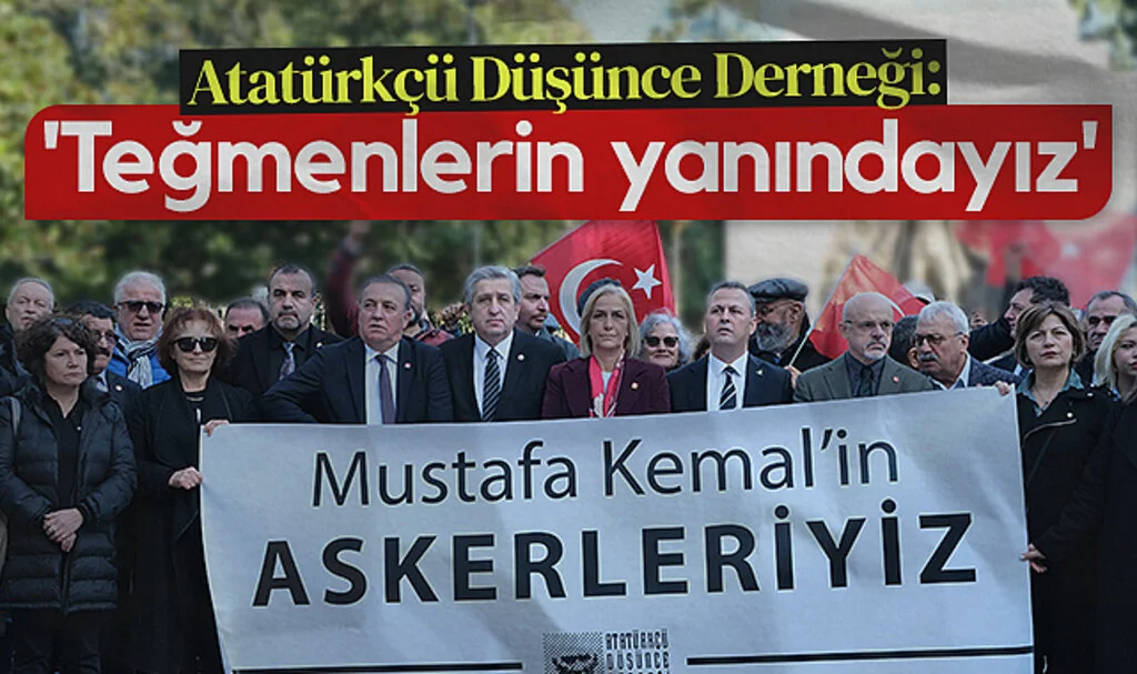 Atatürkçü Düşünce Derneği: Teğmenlerin yanındayız