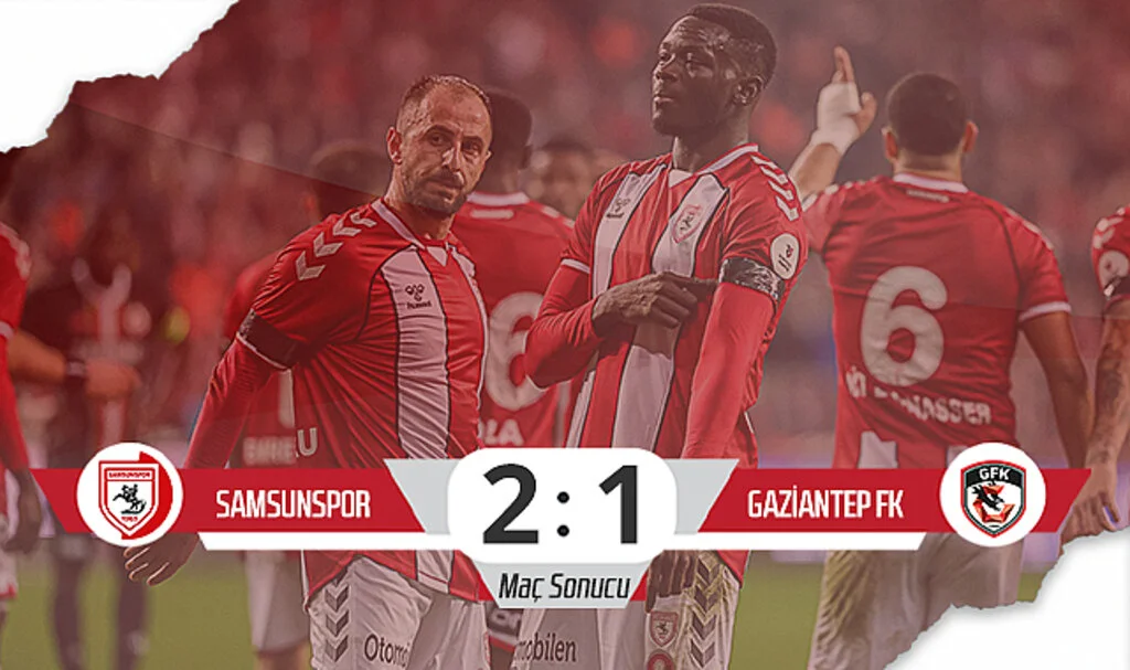 Avrupa Yolunda Kritik Galibiyet! Samsunspor: 2 - Gaziantep FK: 1 (Maç Özeti)