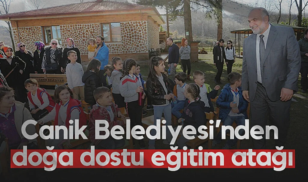 Canik Orman Okulu’nda 5 Bin Öğrenciye Doğa Eğitimi