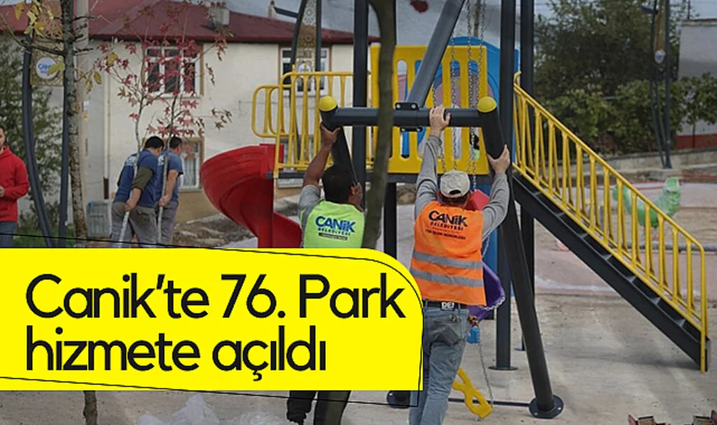 Canik'te 76. Park Hizmete Açıldı