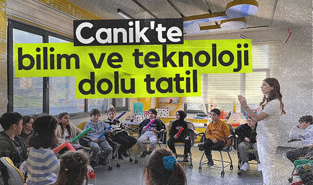 Canik'te Yarıyıl Tatilinde Bilim ve Teknoloji Keyfi
