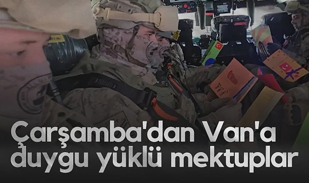Çarşamba'dan Van'a duygu yüklü mektuplar