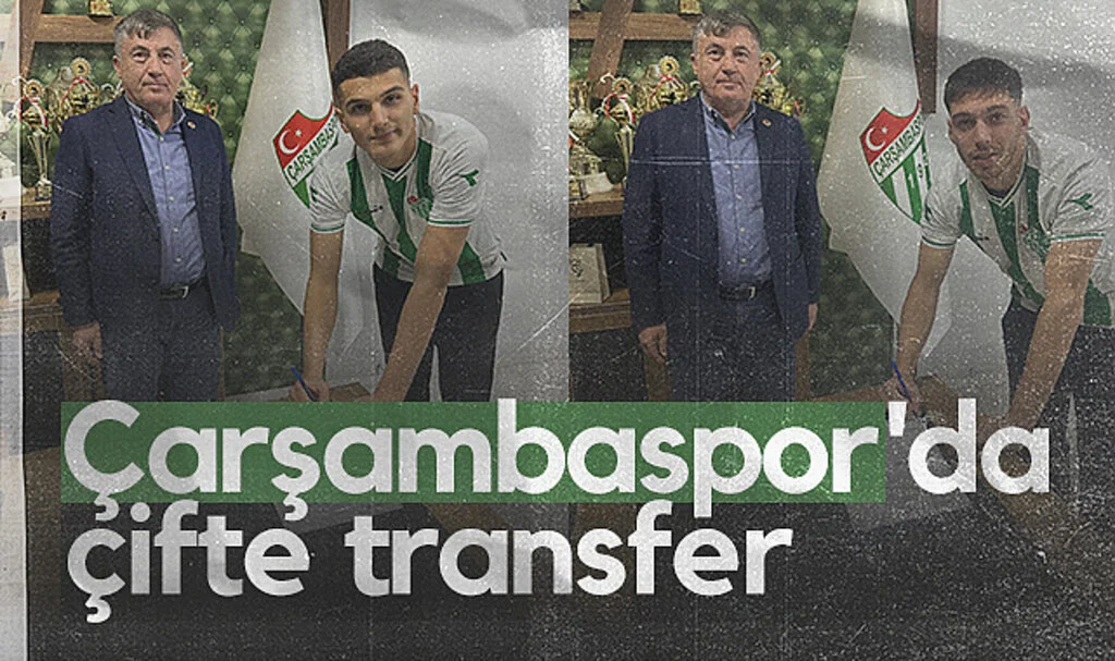 Çarşambaspor'da çifte transfer