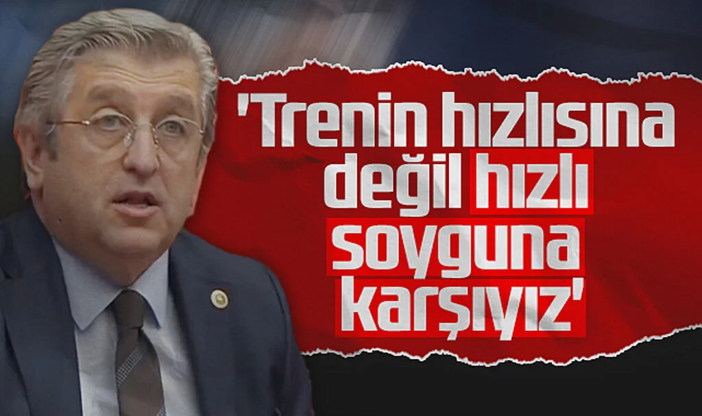 CHP Samsun Milletvekili Murat Çan: 'Trenin hızlısına değil hızlı soyguna karşıyız'