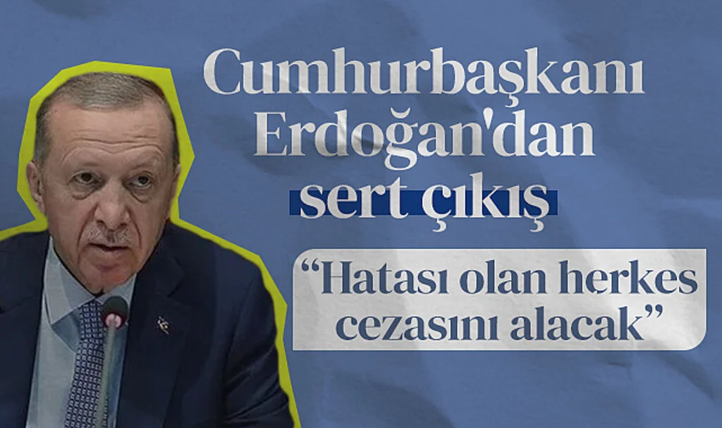 Cumhurbaşkanı Erdoğan'dan sert çıkış