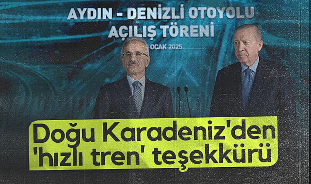 Doğu Karadeniz'den 'hızlı tren' teşekkürü