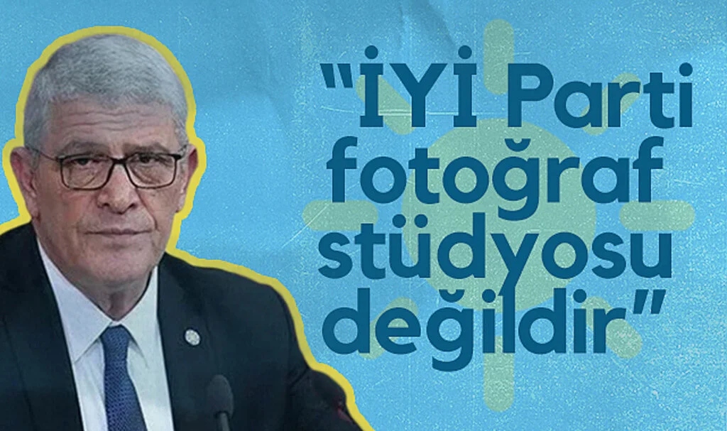 İYİ Parti Genel Başkanı Dervişoğlu: İYİ Parti fotoğraf stüdyosu değildir