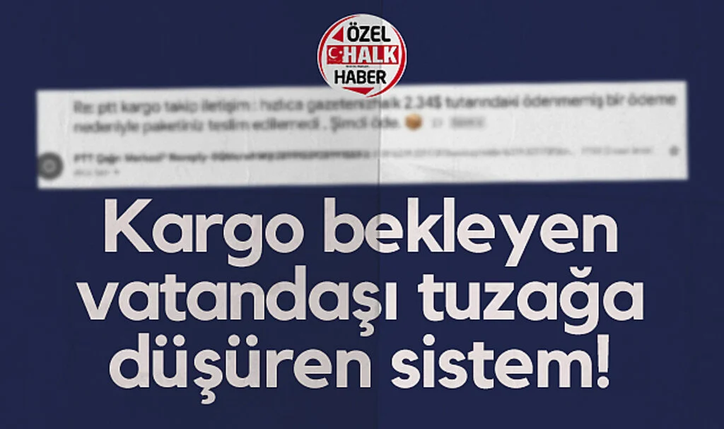 Kargo bekleyen vatandaşı  tuzağa düşüren sistem!
