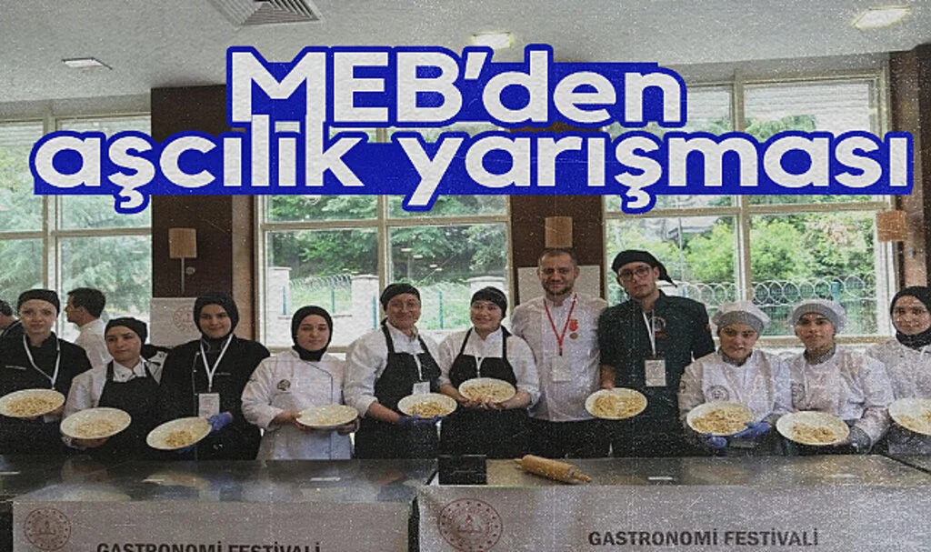 MEB Uluslararası Gastronomi Festivali Başvuruları Başladı