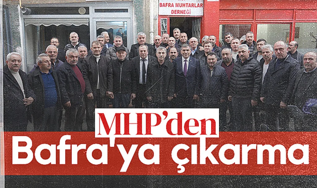 MHP Samsun heyeti Bafra'ya çıkarma yaptı