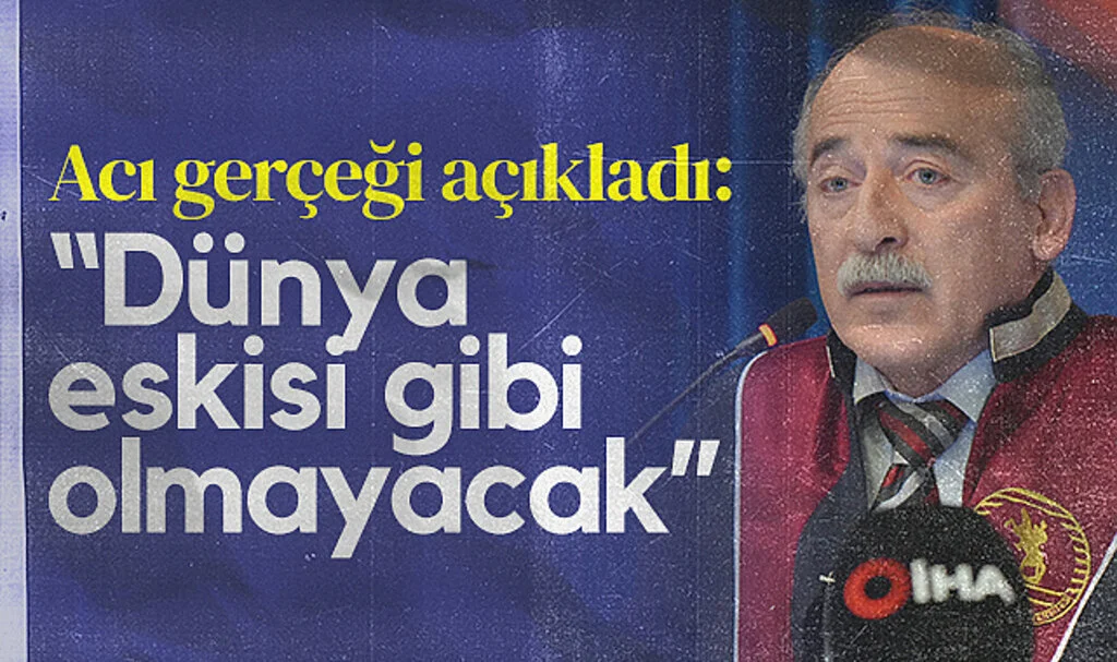 Profesör acı gerçeği açıkladı: Dünya, eskisi gibi olmayacak