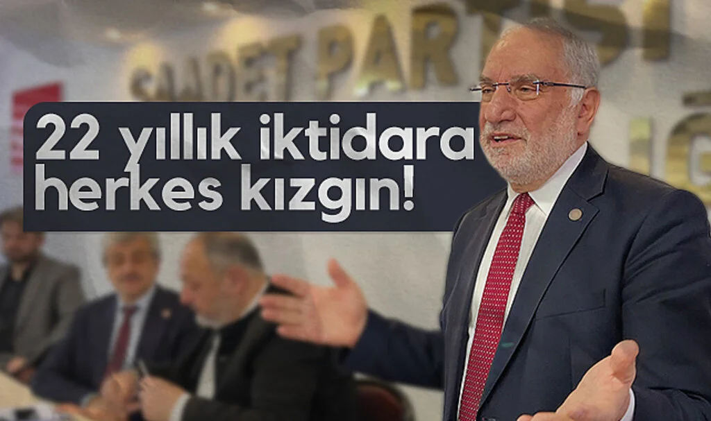 Saadet Partisi Samsun Milletvekili Mehmet Karaman: 22 yıllık iktidara herkes kızgın!