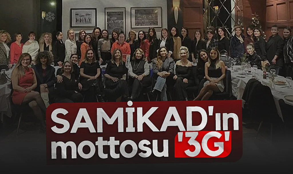 SAMİKAD'ın mottosu '3G'