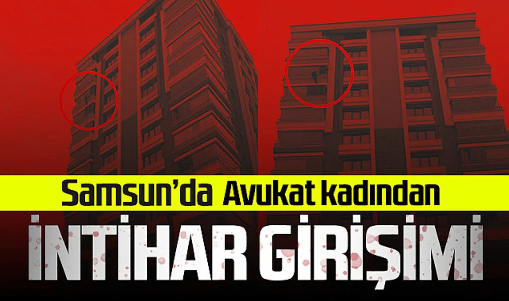 Samsun'da Avukat Kadın 12. Katın Balkonunda İntihara Kalkıştı