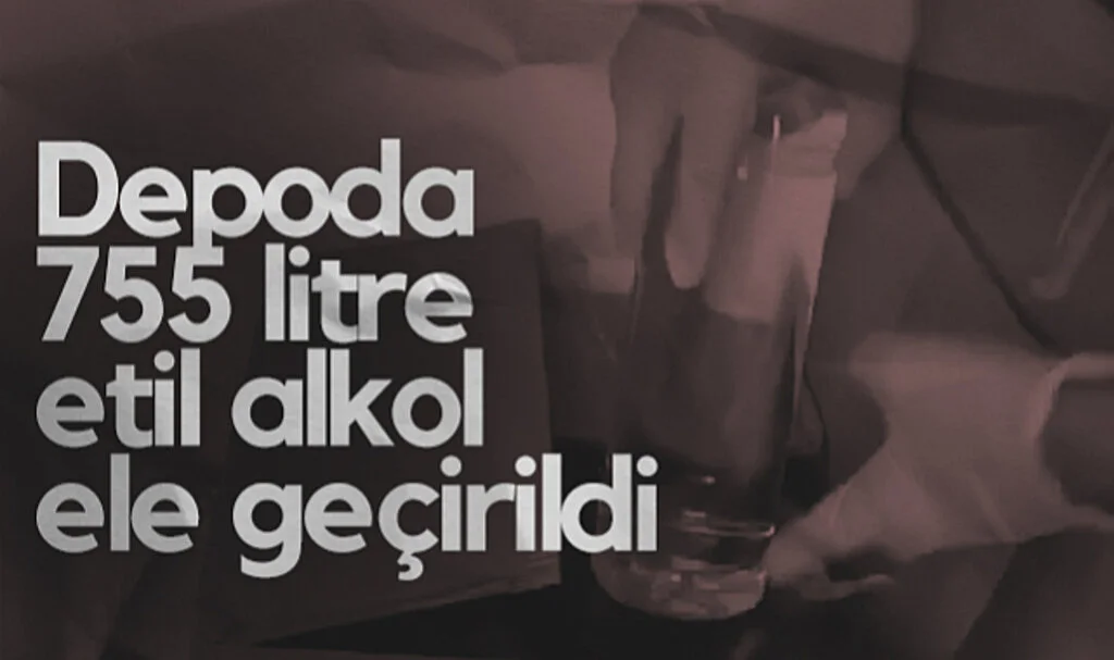 Samsun'da Depoda 755 Litre Etil Alkol Ele Geçirildi