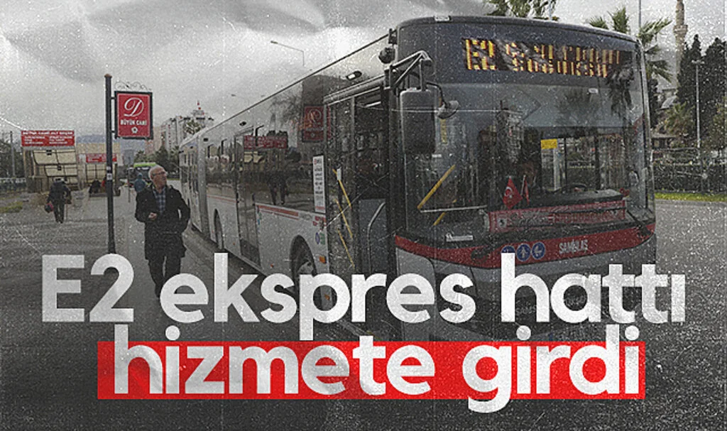 Samsun’da E2 Ekspres Hattı Hizmete Girdi