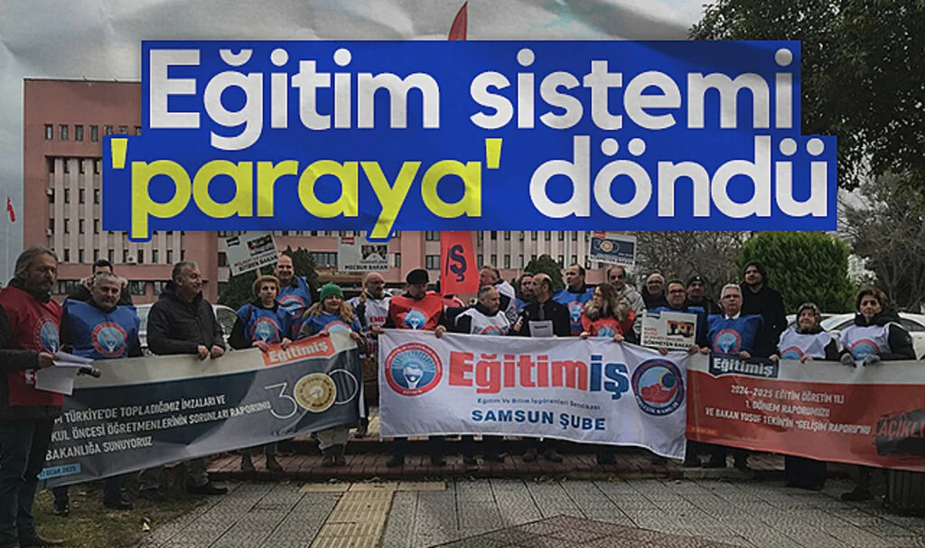 Samsun'da Eğitim-İş üyeleri, eğitim sistemini sert dille eleştirdi: Eğitim sistemi 'paraya' döndü