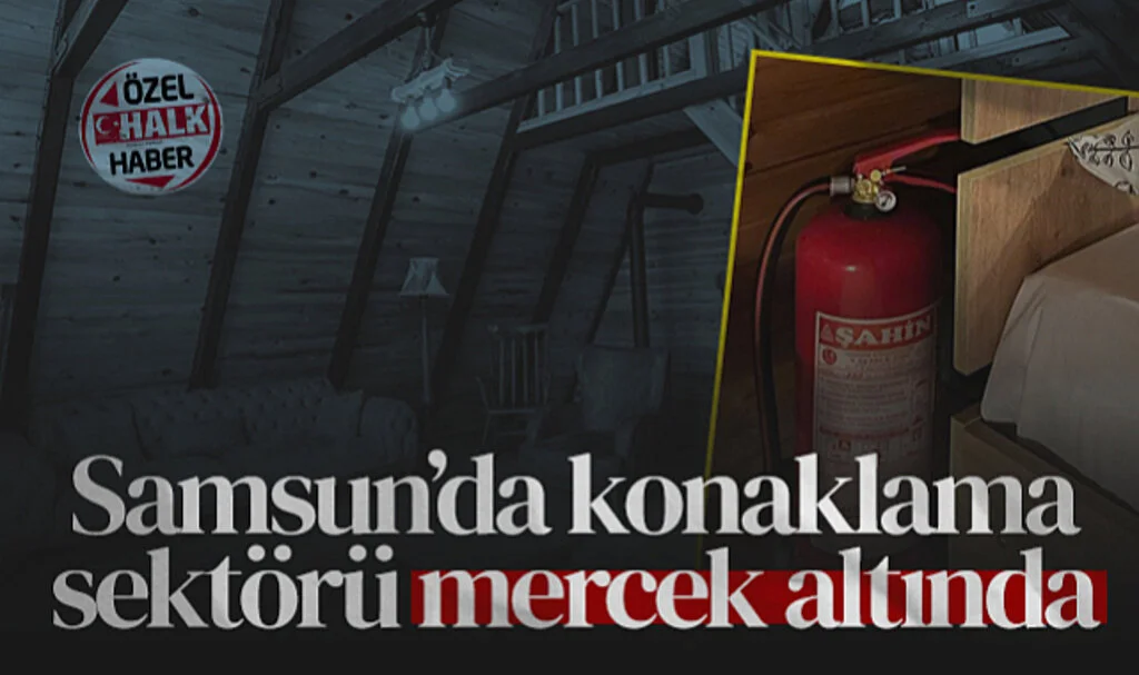 Samsun’da Konaklama Sektörü Mercek Altında