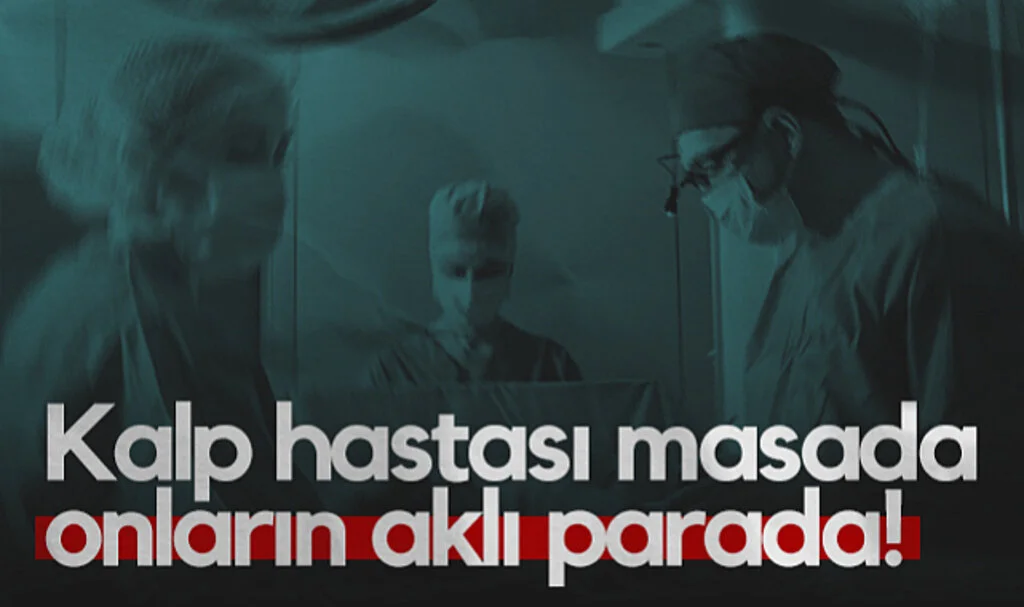 Samsun’da Özel Hastane İddiası! Kalp Hastası Masada Onların Aklı Parada...