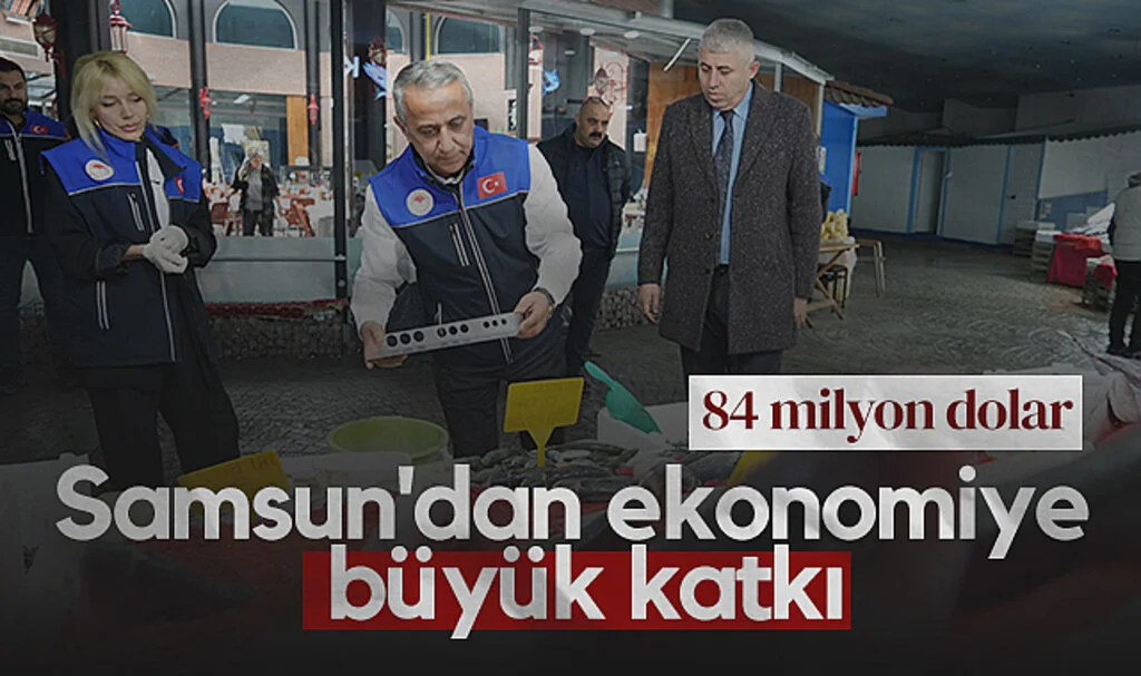Samsun'dan ekonomiye büyük katkı