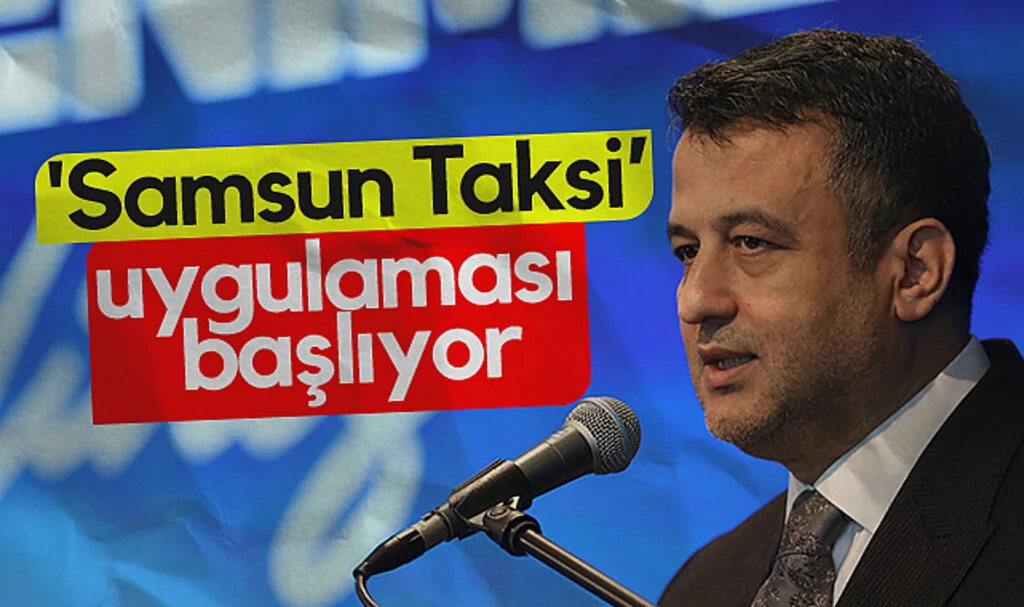 'Samsun Taksi' uygulaması başlıyor