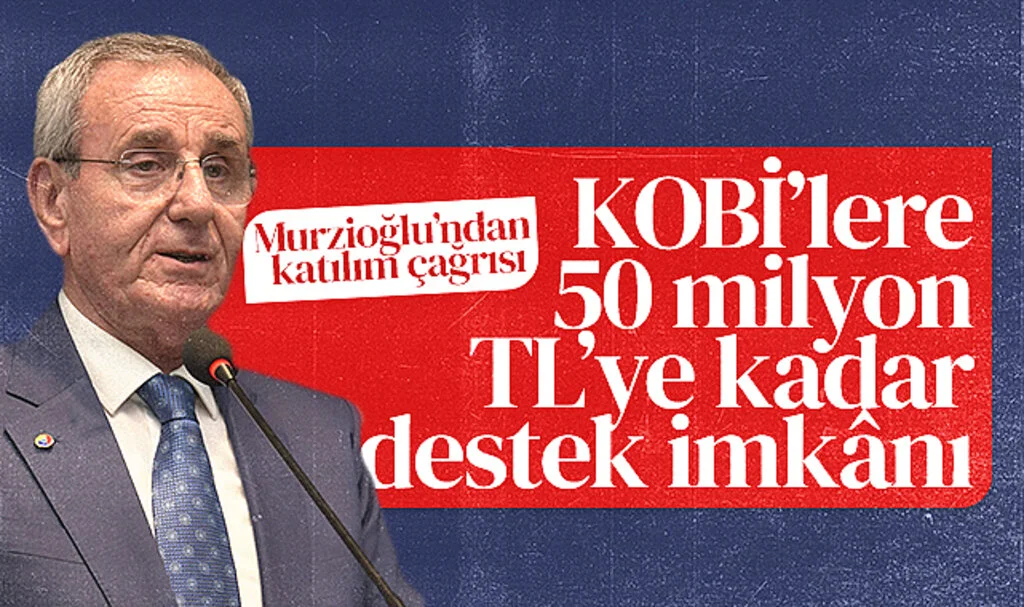 Samsun TSO Başkanı Salih Zeki Murzioğlu’ndan KOSGEB Desteklerine Katılım Çağrısı