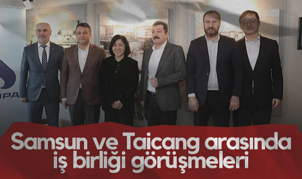 Samsun ve Taicang Arasında İş Birliği Görüşmeleri