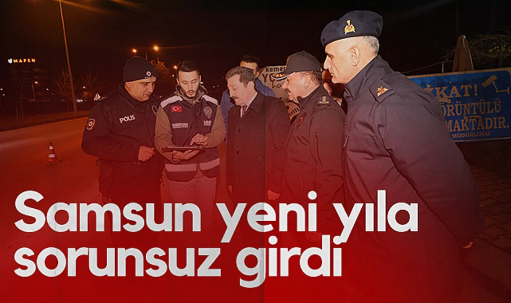 Samsun yeni yıla sorunsuz girdi